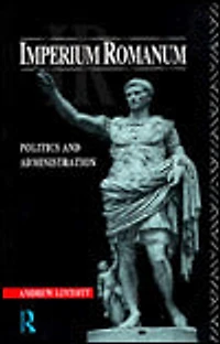 Imperium Romanum: Politics and Administration