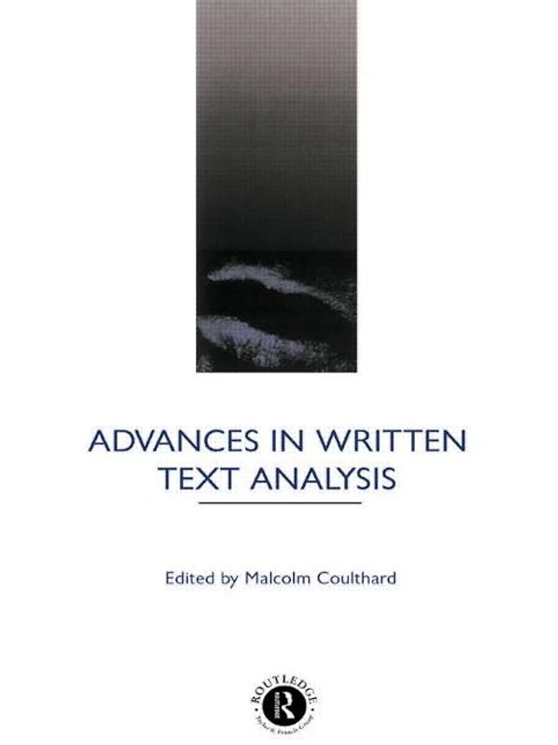 Advances Written Text Analysis