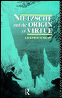 Nietzsche and the Origin of Virtue