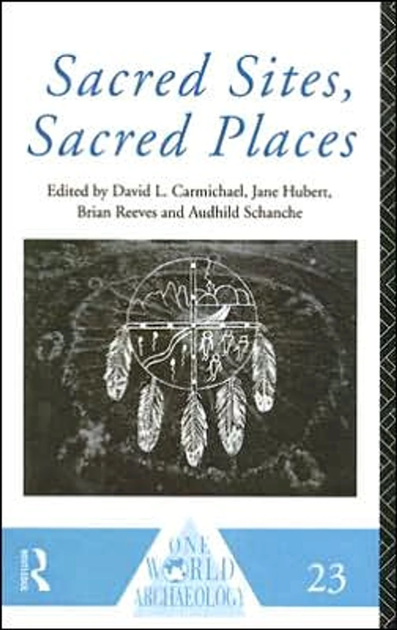 Sacred Sites, Sacred Places