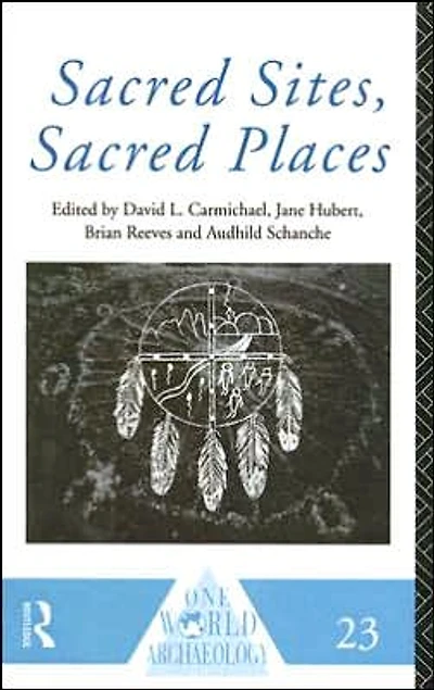 Sacred Sites, Sacred Places