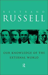 Our Knowledge of the External World