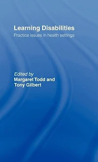 Learning Disabilities: Practice Issues Health Settings