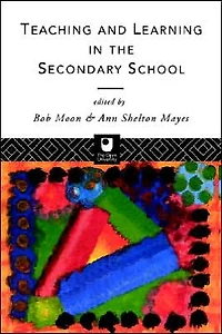 Teaching and Learning the Secondary School