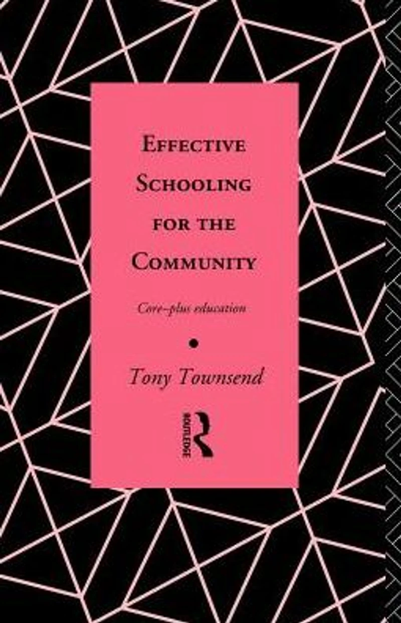 Effective Schooling for the Community: Core-Plus Education