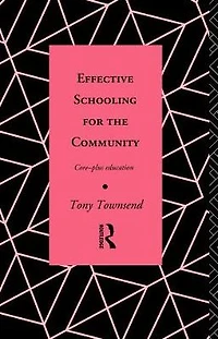 Effective Schooling for the Community: Core-Plus Education