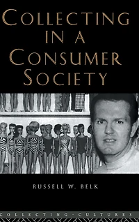 Collecting a Consumer Society