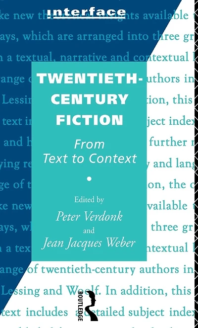Twentieth-Century Fiction: From Text to Context