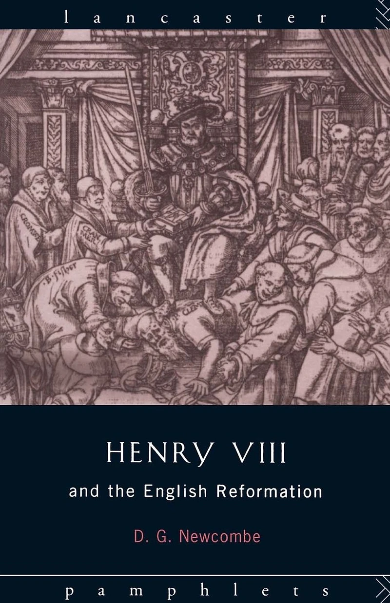 Henry VIII and the English Reformation