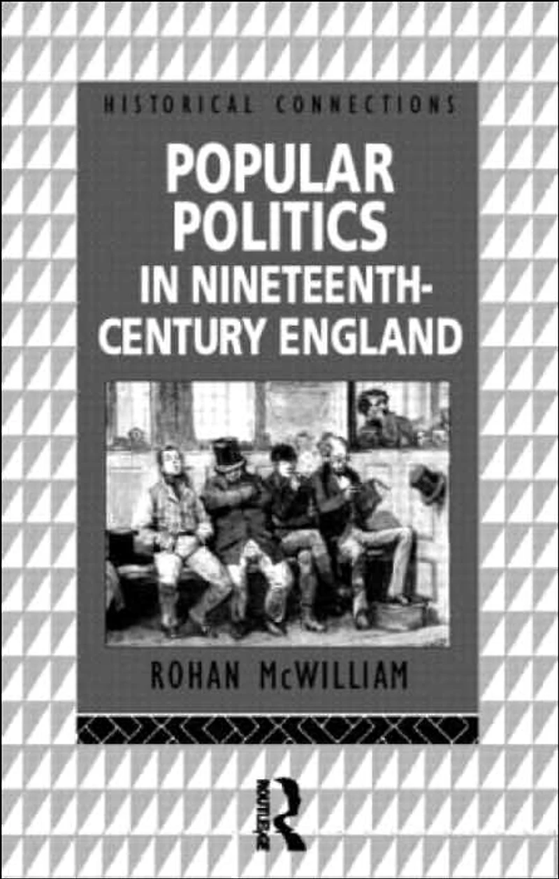 Popular Politics Nineteenth Century England