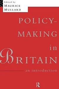 Policy-Making Britain: An Introduction