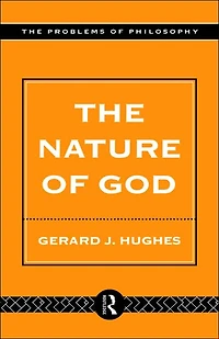 the Nature of God: An Introduction to Philosophy Religion