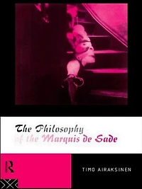the Philosophy of Marquis de Sade