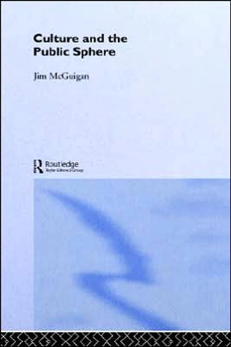 Culture and the Public Sphere