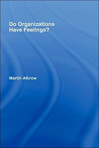 Do Organizations Have Feelings?