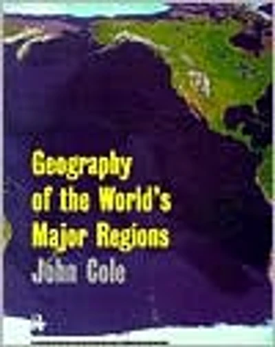 Geography of the World's Major Regions
