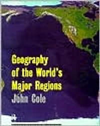 Geography of the World's Major Regions
