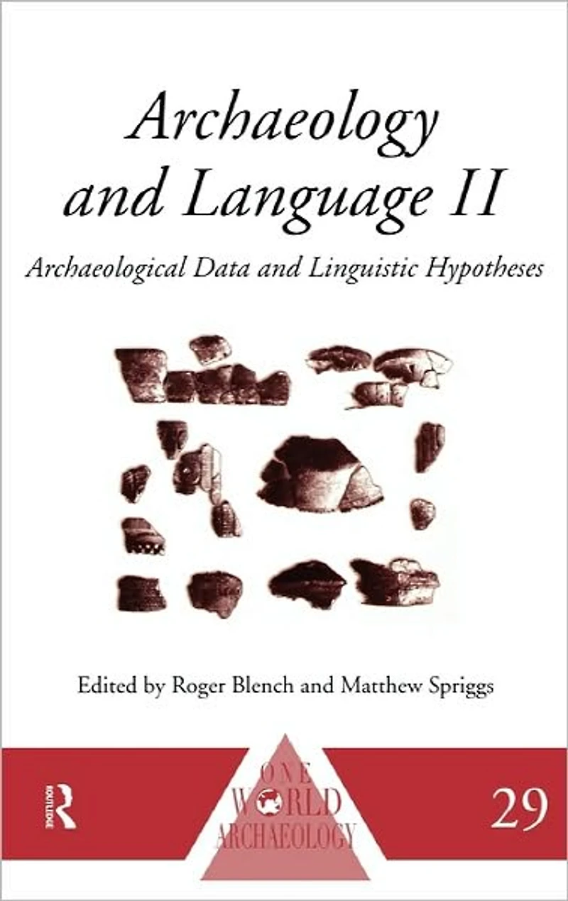 Archaeology and Language II: Archaeological Data Linguistic Hypotheses