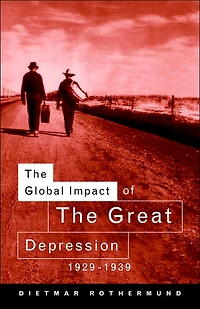 the Global Impact of Great Depression 1929-1939