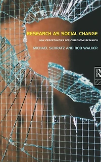 Research as Social Change: New Opportunities for Qualitative