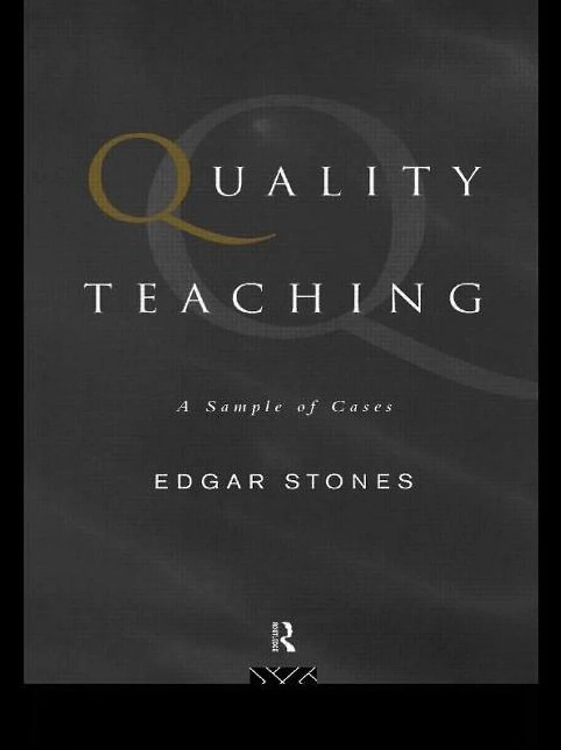 Quality Teaching: A Sample of Cases