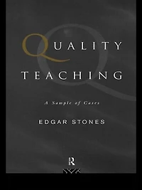 Quality Teaching: A Sample of Cases