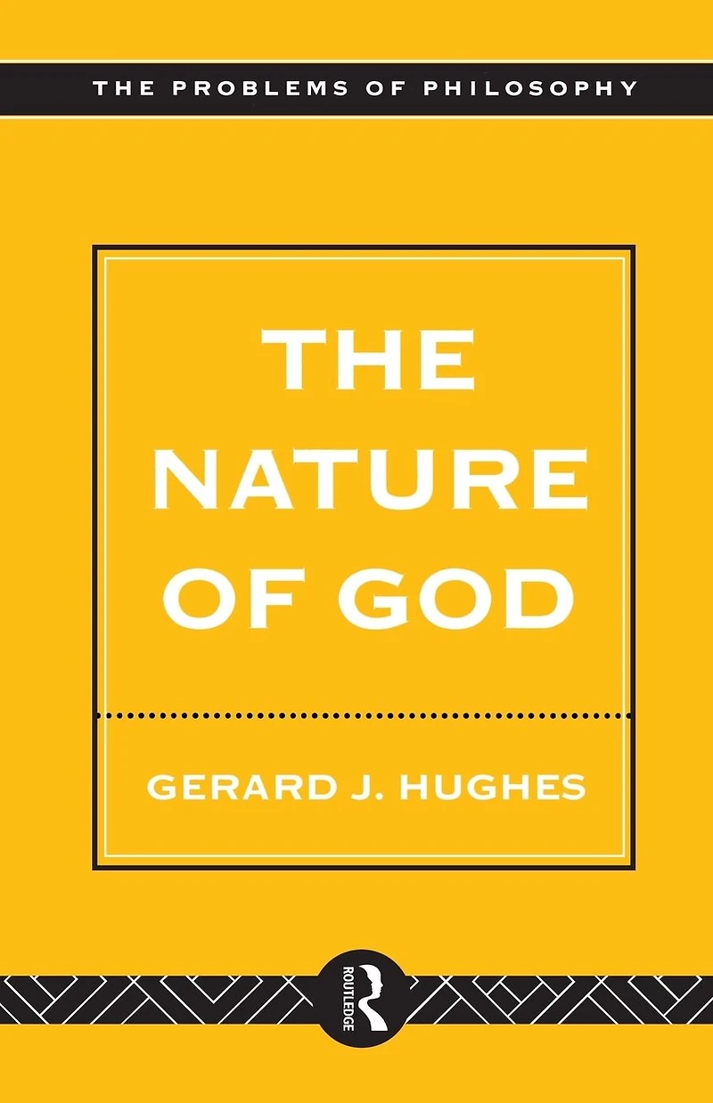 the Nature of God: An Introduction to Philosophy Religion