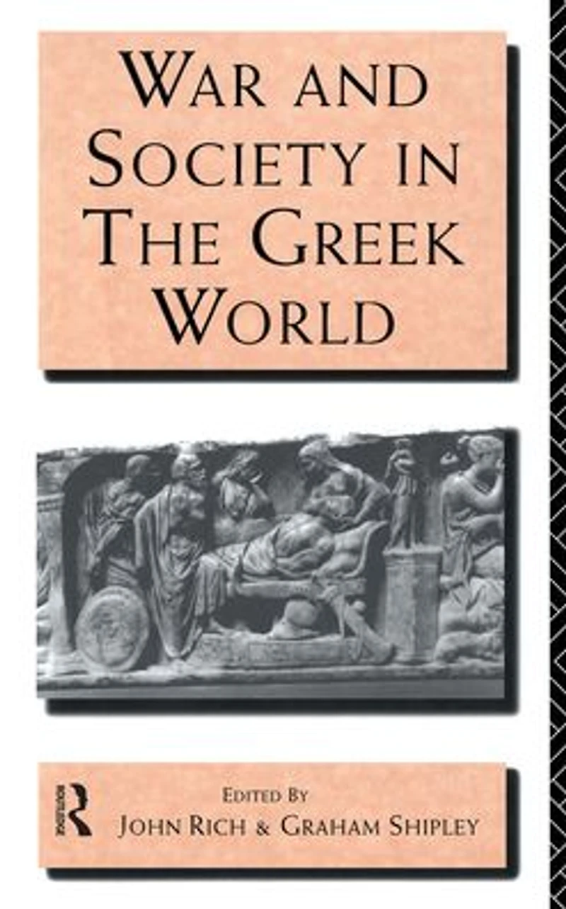 War and Society the Greek World