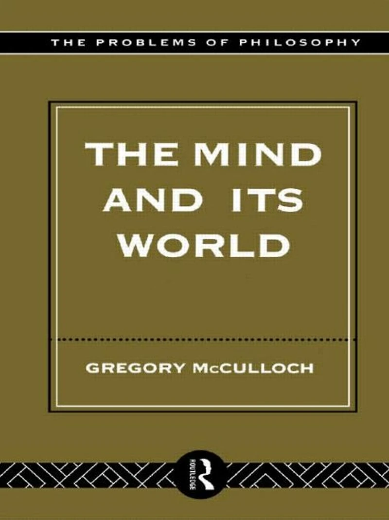 The Mind and its World
