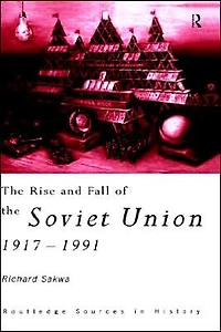 the Rise and Fall of Soviet Union