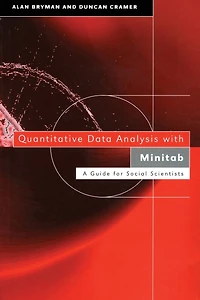 Quantitative Data Analysis with Minitab: A Guide for Social Scientists