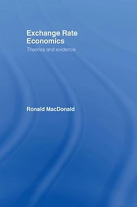Exchange Rate Economics: Theories and Evidence