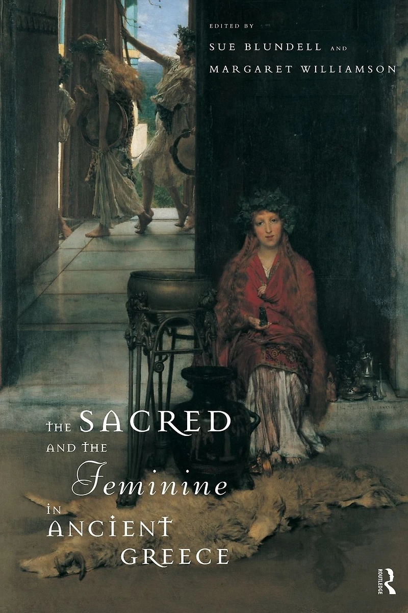 the Sacred and Feminine Ancient Greece