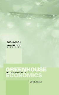 Greenhouse Economics: Value and Ethics