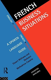 French Business Situations: A Spoken Language Guide