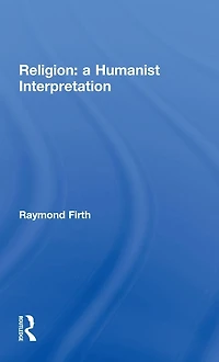 Religion: A Humanist Interpretation