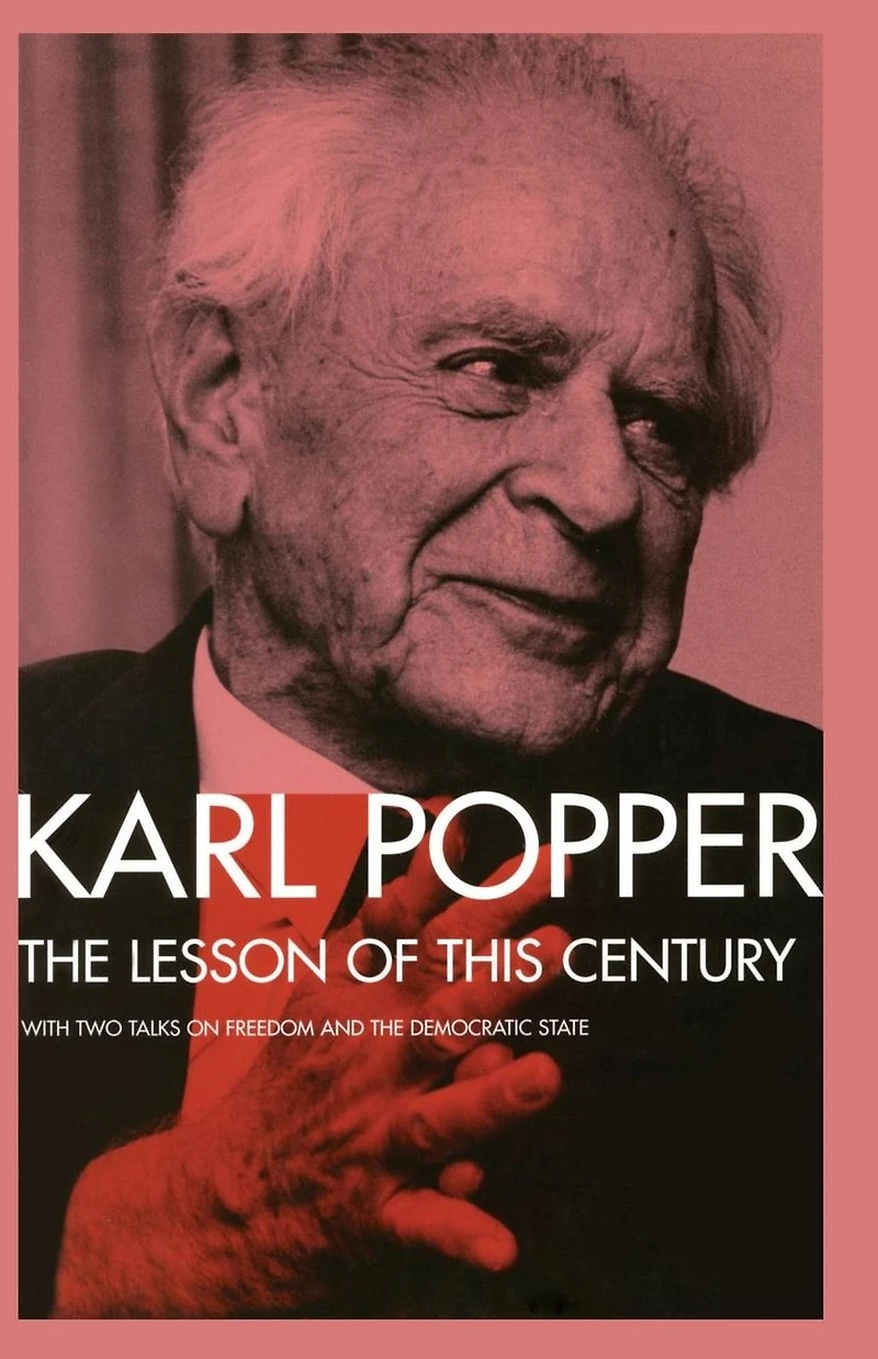 the Lesson of this Century: With Two Talks on Freedom and Democratic State