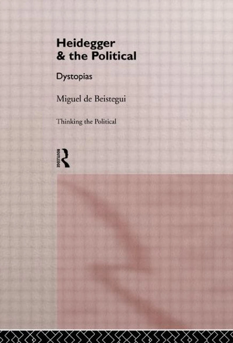Heidegger and the Political