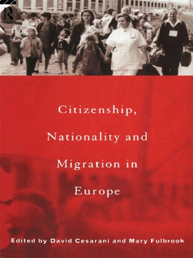 Citizenship, Nationality and Migration Europe