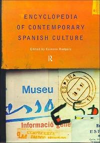 Encyclopedia of Contemporary Spanish Culture