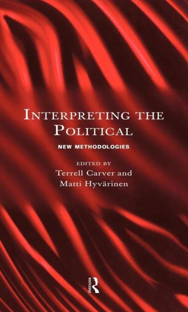 Interpreting the Political: New Methodologies