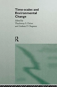 Timescales and Environmental Change