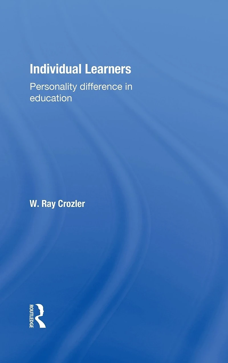 Individual Learners: Personality Differences Education