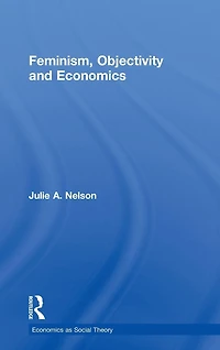 Feminism, Objectivity and Economics