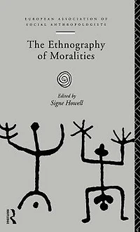 The Ethnography of Moralities