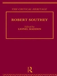 Robert Southey: The Critical Heritage