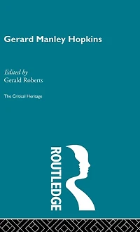 Gerard Manley Hopkins: The Critical Heritage