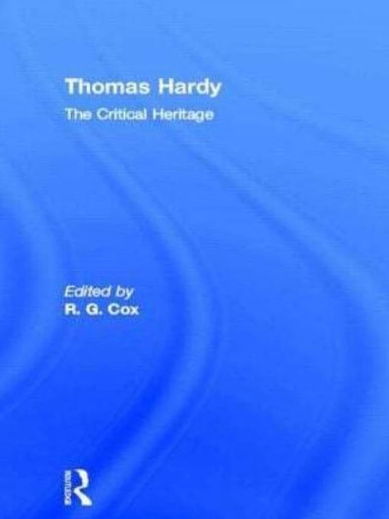 Thomas Hardy: The Critical Heritage