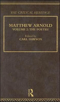 Matthew Arnold: The Critical Heritage Volume 2 Poetry