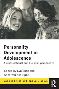 Personality Development Adolescence: A Cross National and Lifespan Perspective